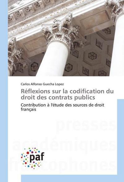 Réflexions sur la codification du droit des contrats publics