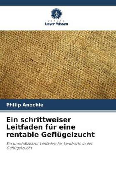Ein schrittweiser Leitfaden für eine rentable Geflügelzucht