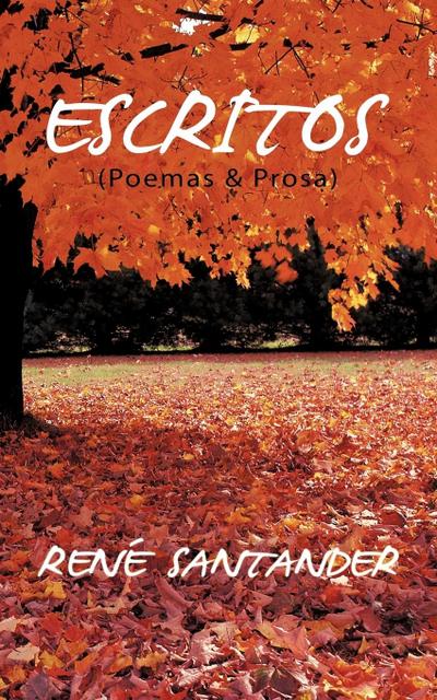 Escritos (Poemas & Prosa)