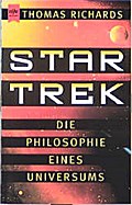 Star Trek, Die Philosophie eines Universums