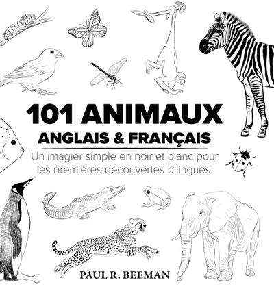 101 Animaux Anglais et Français