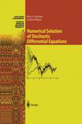 Numerical Solution of Stochastic Differential Equa
