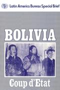 Bolivia: Coup d’Etat