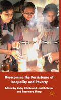 Overcoming the Persistence of Inequality and Poverty
