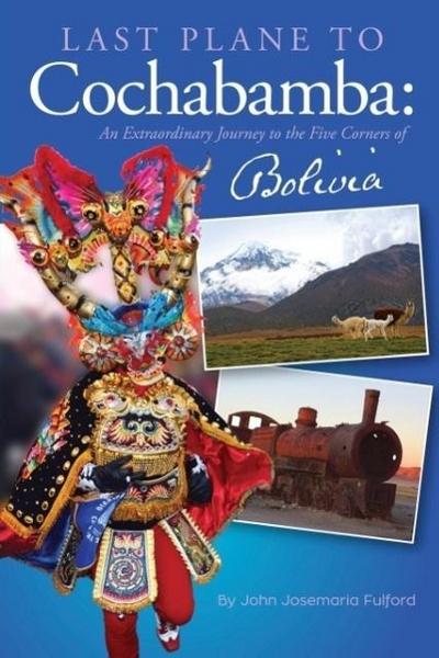 Last Plane to Cochabamba