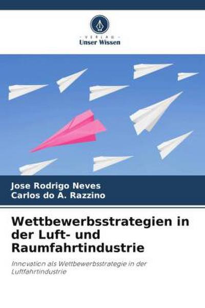 Wettbewerbsstrategien in der Luft- und Raumfahrtindustrie