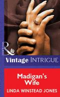 Madigan’s Wife