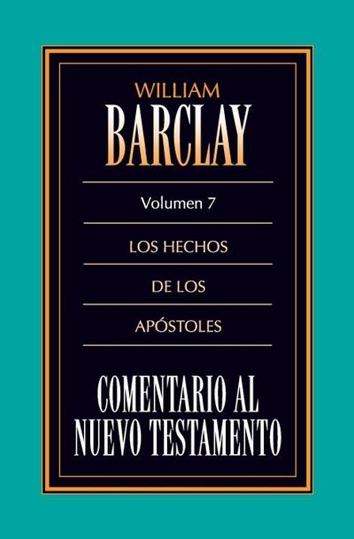 Comentario Al N.T. Vol. 07 Hechos