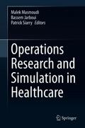 Operations Research and Simulation in Healthcare