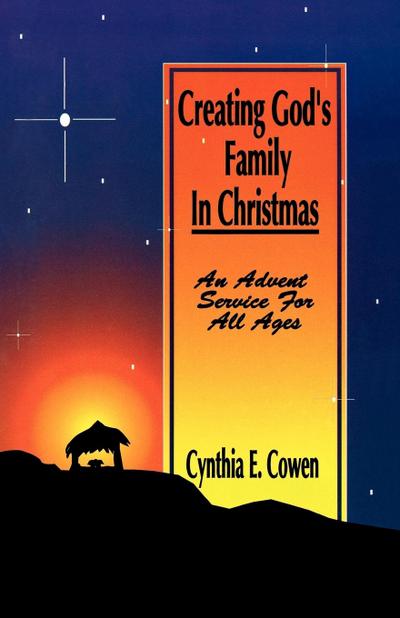 Creating God’s Family In Christmas