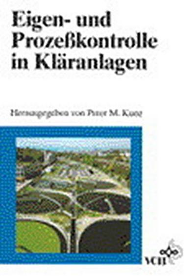 Eigen- und Prozeßkontrolle in Kläranlagen