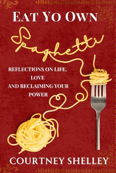 Eat Yo Own Spaghetti