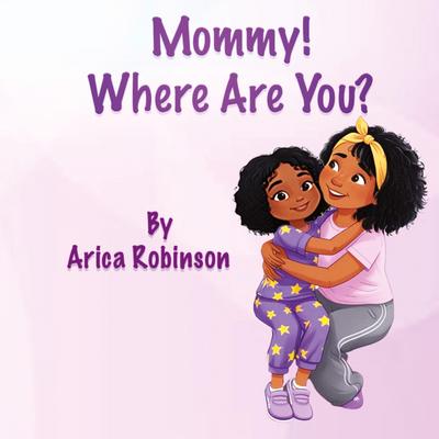 Mommy, Where Are You?