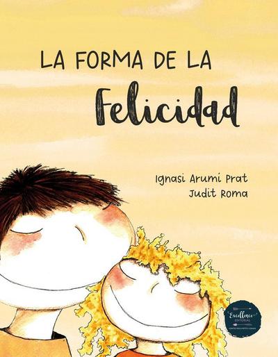 La forma de la felicidad