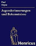 Jugenderinnerungen und Bekenntnisse