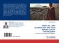MODELING LAND DEGRADATION AND FOOD IMPORT QUALITY ENFORCEMENT