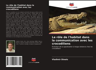 Le rôle de l’habitat dans la communication avec les crocodiliens
