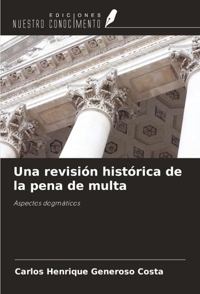 Una revisión histórica de la pena de multa