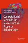 Computational Methods for Microstructure-Property 