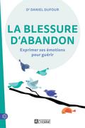La blessure d’abandon