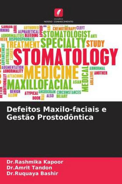 Defeitos Maxilo-faciais e Gestão Prostodôntica