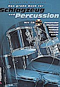Das große Buch für Schlagzeug und Percussion