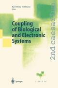 Coupling of Biological and Electronic Systems