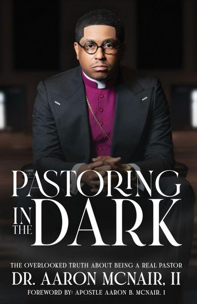 Pastoring In The Dark