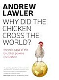 Why Did The Chicken Cross The World