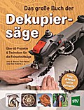 Das große Buch der Dekupiersäge