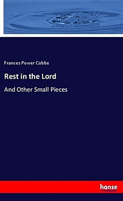 Rest in the Lord
