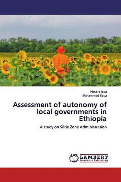 Assessment of autonomy of local governments in Ethiopia