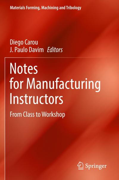 Notes for Manufacturing Instructors