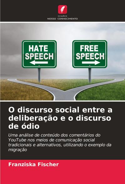 O discurso social entre a deliberação e o discurso de ódio