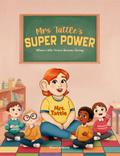 Mrs Tattle’s Super Power