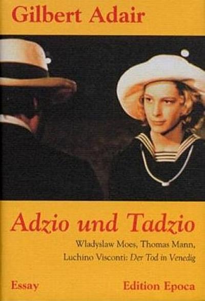 Adzio und Tadzio