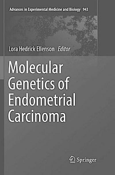Molecular Genetics of Endometrial Carcinoma