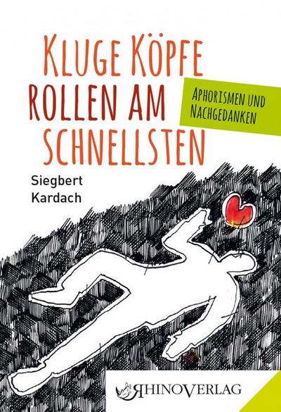 Kluge Köpfe rollen am schnellsten