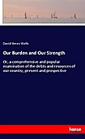 Our Burden and Our Strength