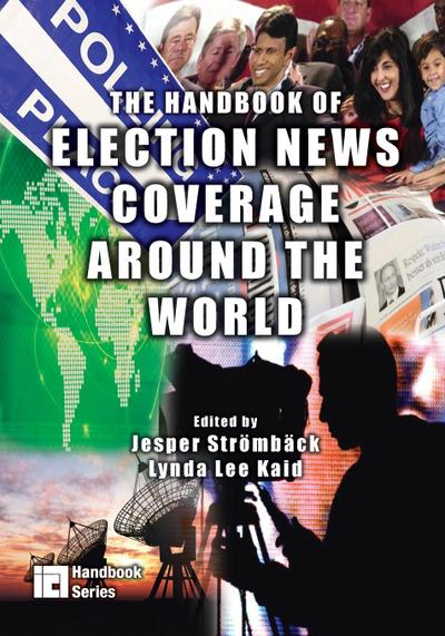 The Handbook of Election News Coverage Around the World