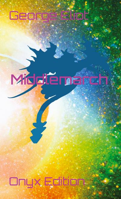 Elliot, G: Middlemarch