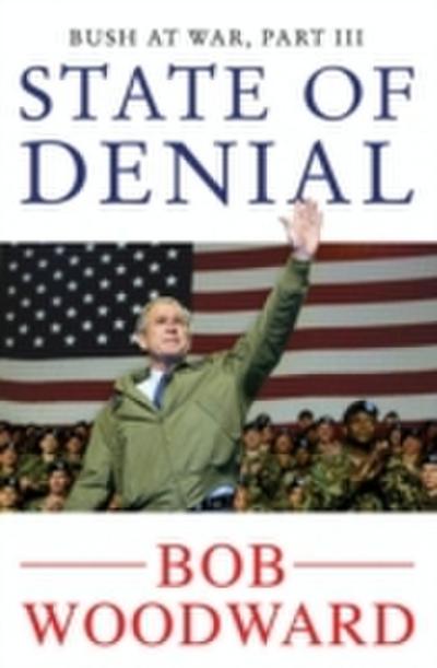 State of Denial: Bush at War, Part III