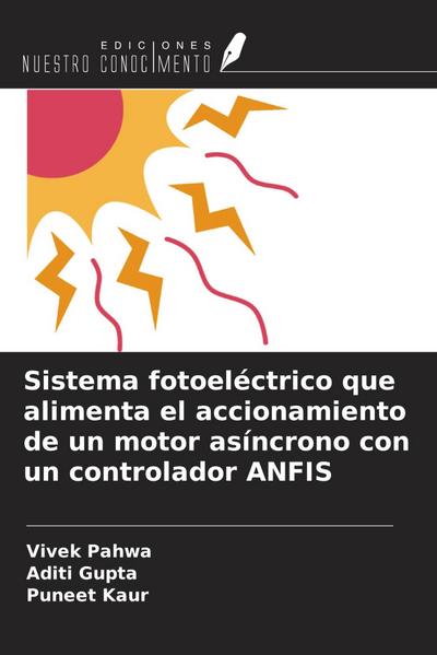 Sistema fotoeléctrico que alimenta el accionamiento de un motor asíncrono con un controlador ANFIS