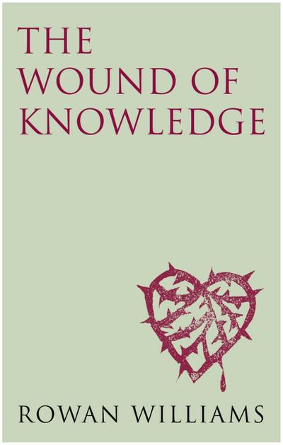 The Wound of Knowledge