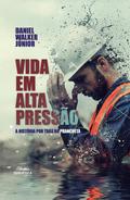 Vida em Alta Pressão