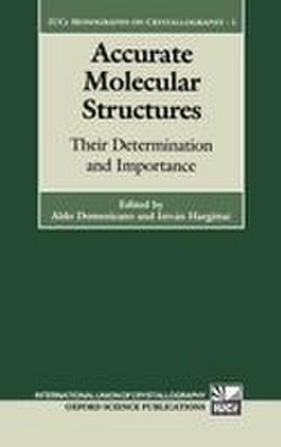 Accurate Molecular Structures