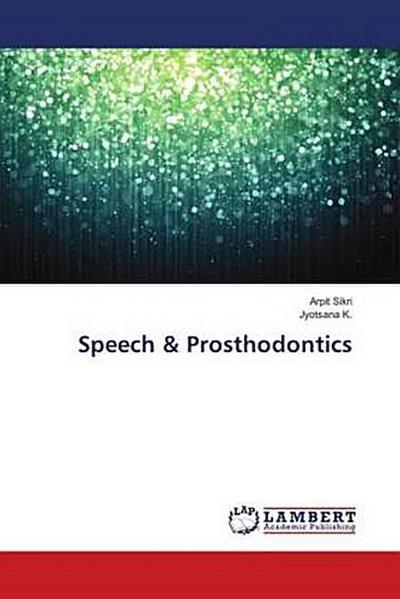 Speech & Prosthodontics