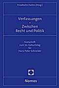 Verfassungen - Zwischen Recht und Politik