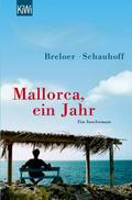 Mallorca, ein Jahr