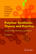PolymerSynthesis:TheoryandPractice